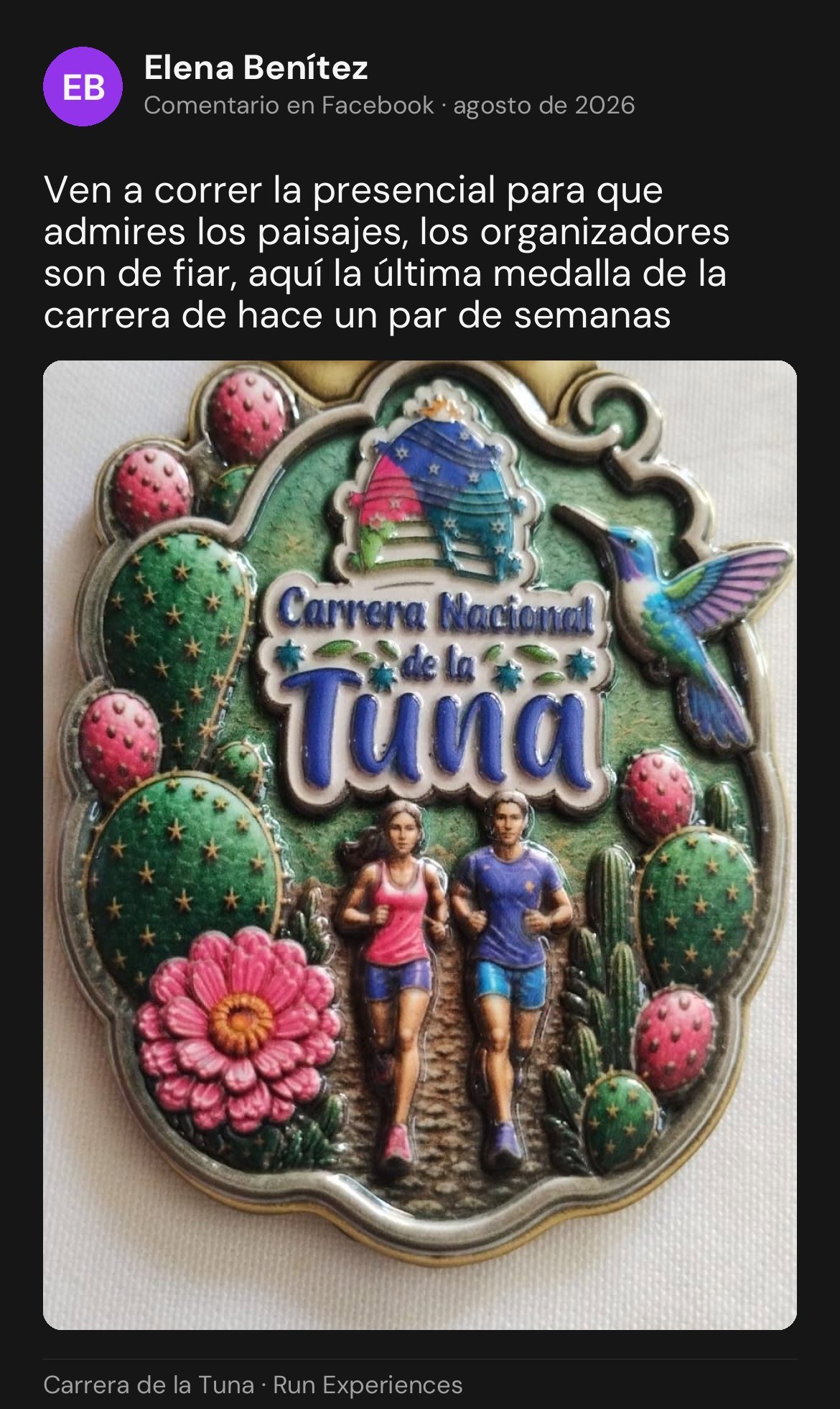 Reseña en Facebook de Elena Benítez: los organizadores son de fiar, medalla de la Carrera de la Tuna